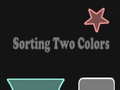 Mäng Sorting Two Colors
