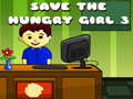 Mäng Save The Hungry Girl 3