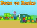 Mäng Deca vs Rooko