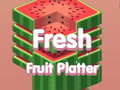 Mäng Fresh Fruit Platter