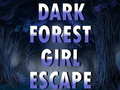 Mäng Dark Forest Girl Escape 