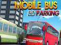Mäng Mobile Bus 3D Parking