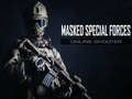 Mäng Masked Special Forces online shooter