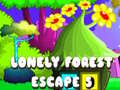 Mäng Lonely Forest Escape 5