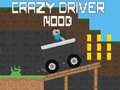 Mäng Crazy Driver Noob