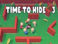 Mäng Time to Hide 3