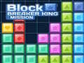 Mäng Block Breaker King: Mission