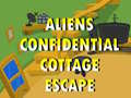Mäng Aliens Confidential Cottage Escape 