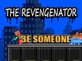 Mäng The Revengenator