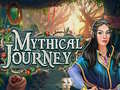 Mäng Mythical Journey