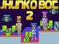 Mäng Jhunko Bot 2