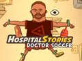 Mäng Hospital Stories Doctor Soccer