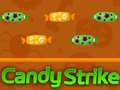 Mäng Candy Strike