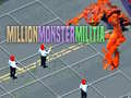 Mäng Million Monster Militia