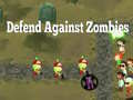 Mäng Defend Against Zombies