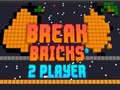 Mäng Break Bricks 2 Player