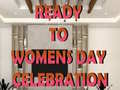 Mäng Ready to Celebrate Women’s Day