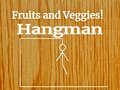 Mäng Fruits and Veggies Hangman