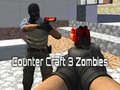Mäng Counter Craft 3 Zombies