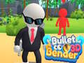 Mäng Bullet Bender 3D