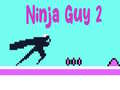 Mäng Ninja Guy 2