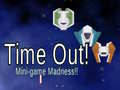 Mäng Time Out: Mini Game Madness!