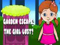 Mäng Garden Escape: The Girl Lost?