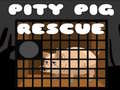 Mäng Pity Pig Rescue