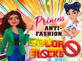 Mäng Princess Anti-Fashion Color Blocks