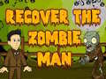Mäng Recover The Zombie Man