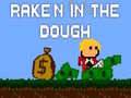 Mäng Rake'n in the Dough