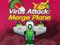 Mäng Virus Attack: Merge Plane 