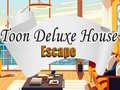 Mäng Toon Deluxe House Escape