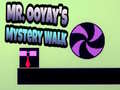 Mäng Mr. Ooyay's Mystery Walk