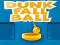 Mäng Dunk Fall Ball