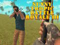 Mäng Sunny Tropic Battle Royale III