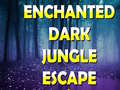 Mäng Enchanted Dark Jungle Escape