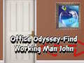 Mäng Office Odyssey Find Working Man John