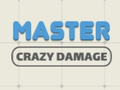 Mäng Master Crazy Damage