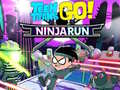 Mäng Teen Titans Go!: Ninjarun