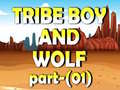 Mäng Tribe Boy And Wolf part-(01)