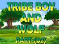 Mäng Tribe Boy And Wolf part-(02)