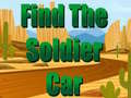 Mäng Find The Soldier Car 