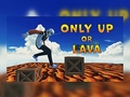 Mäng Only Up Or Lava