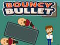 Mäng Bouncy Bullet