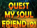 Mäng Quest My Soul Friend-01 
