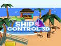 Mäng Ship Control 3D