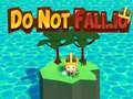 Mäng Do Not Fall.io