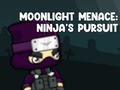 Mäng Moonlight Menace: Ninja's Pursuit