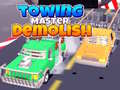 Mäng Towing Master Demolish